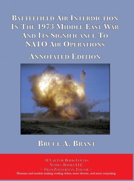Battlefield Air Interdiction In The 1973 Middle East War And Its Significance To NATO Air Operations