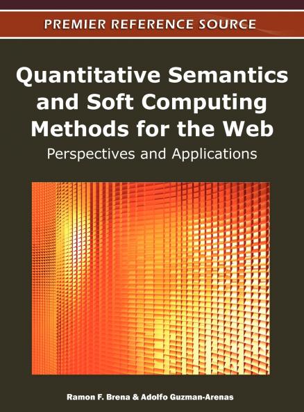 Quantitative Semantics and Soft Computing Methods for the Web
