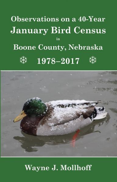 Observations  on a 40-Year  January Bird Census in Boone County Nebraska  1978-2017