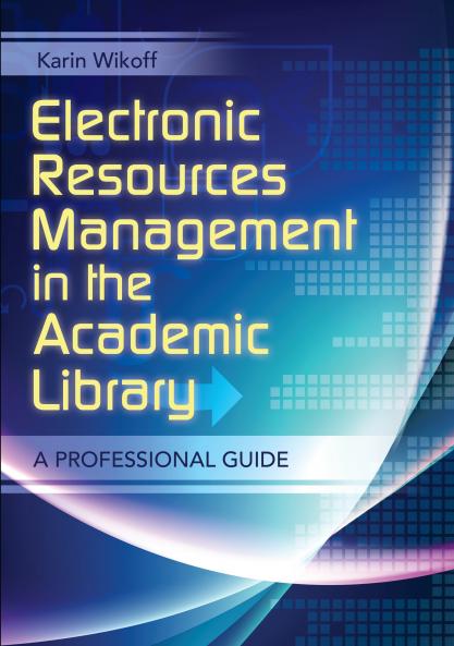 Electronics Resources Management in the Academic Library