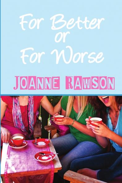 For Better or For Worse