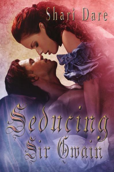 Seducing Sir Gwain