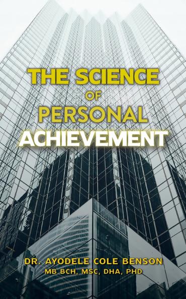 The Science of Personal Achievement