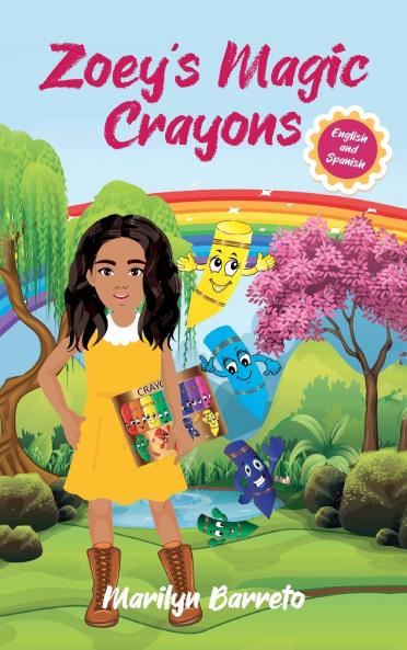 Zoey's Magic Crayons (English-Spanish Edition)