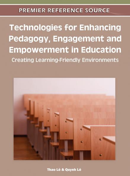 Technologies for Enhancing Pedagogy Engagement and Empowerment in Education