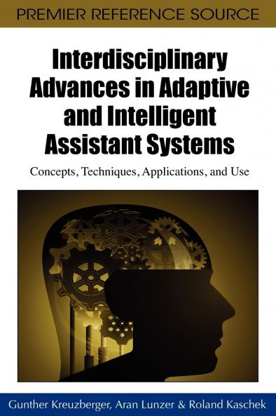 Interdisciplinary Advances in Adaptive and Intelligent Assistant Systems