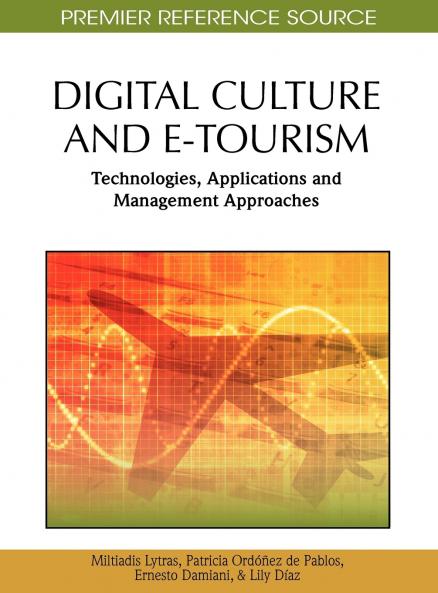 Digital Culture and E-Tourism
