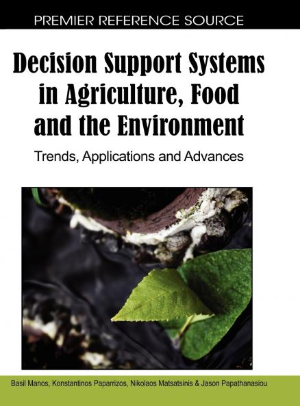 Decision Support Systems in Agriculture Food and the Environment