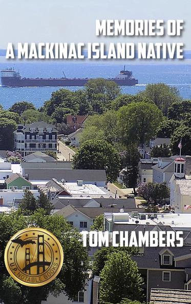 Memories of a Mackinac Island Native