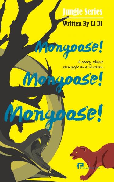 Mongoose! Mongoose! Mongoose!/獴!獴!獴!