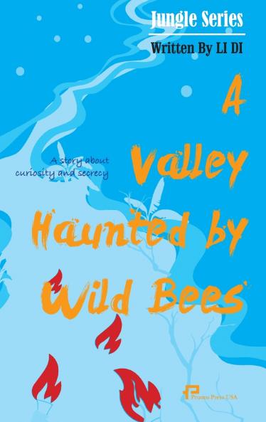 A Valley Haunted by Wild Bees/野蜂出没的山谷