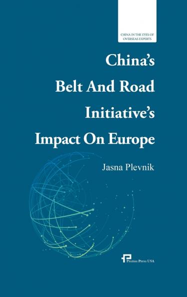 China's Belt and Road Initiative's Impact on Europe/中国一带一路倡议在欧洲的影响