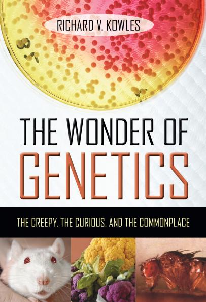 The Wonder of Genetics