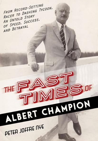 The Fast Times of Albert Champion