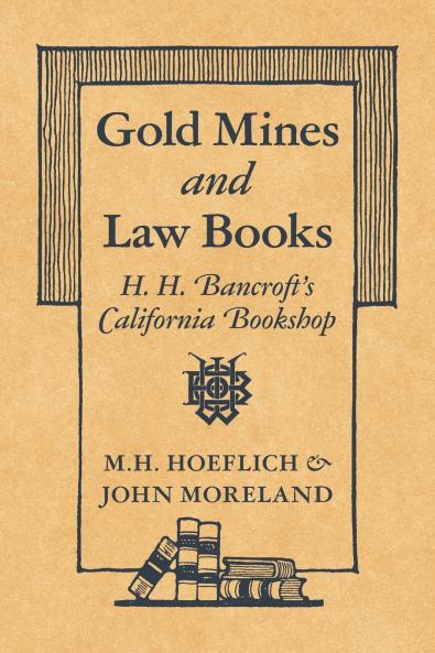 Gold Mines and Law Books