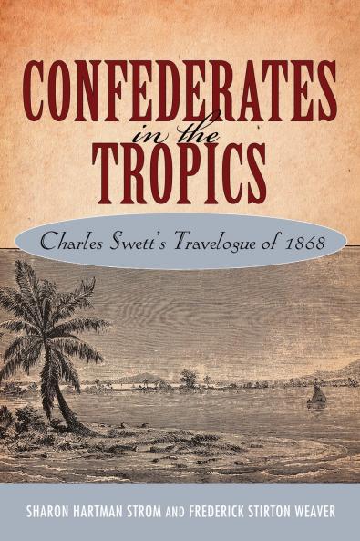 Confederates in the Tropics