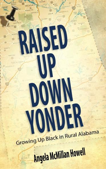 Raised Up Down Yonder