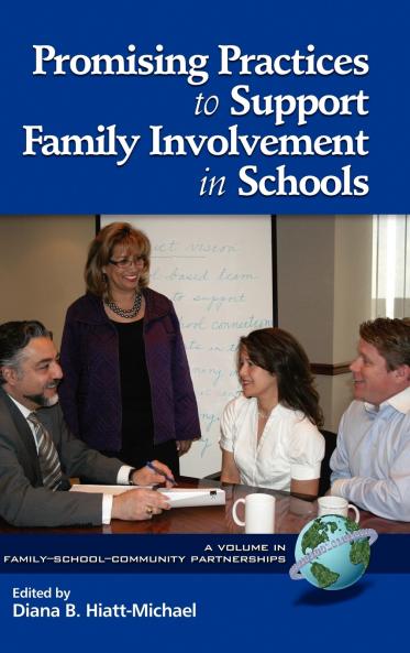 Promising Practices to Support Family Involvement in Schools (Hc)