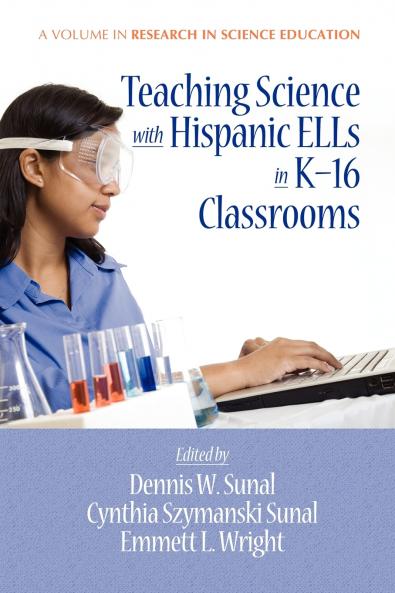 Teaching Science with Hispanic Ells in K-16 Classrooms (PB)