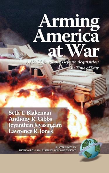 Arming America at War a Model for Rapid Defense Acquisition in Time of War (Hc)