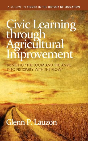 Civic Learning Through Agricultural Improvement