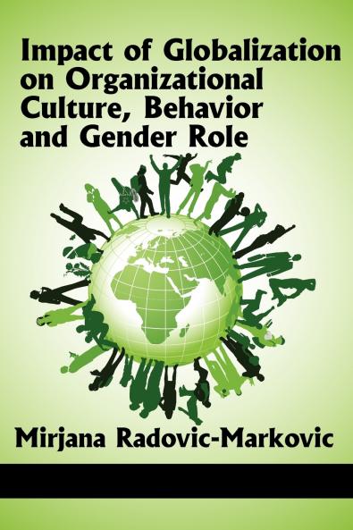 Impact of Globalization on Organizational Culture Behavior and Gender Roles