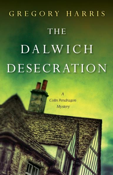 The Dalwich Desecration
