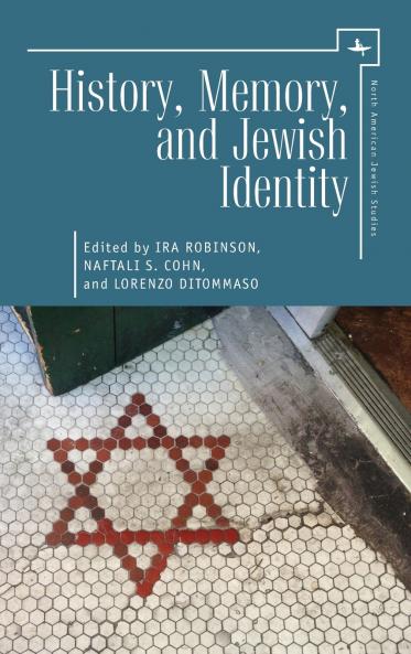 History Memory and Jewish Identity