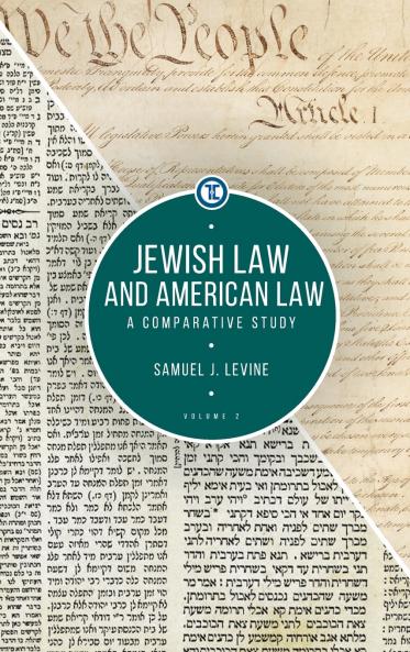 Jewish Law and American Law Volume 2