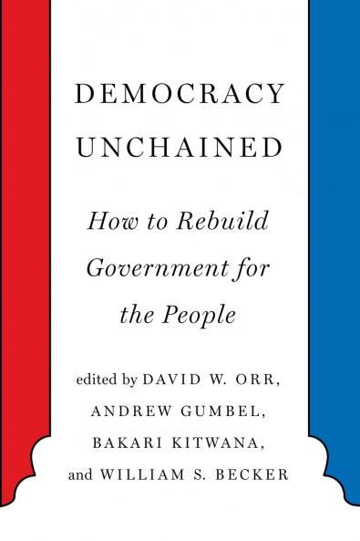 Democracy Unchained