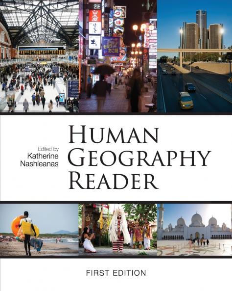 Human Geography Reader (First Edition)