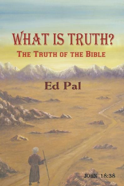 What Is Truth?