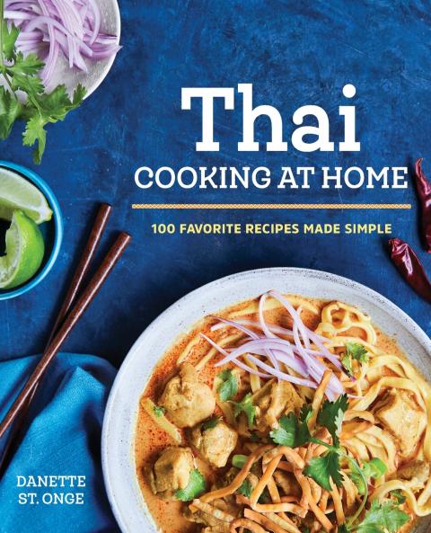 The Better Than Takeout Thai Cookbook