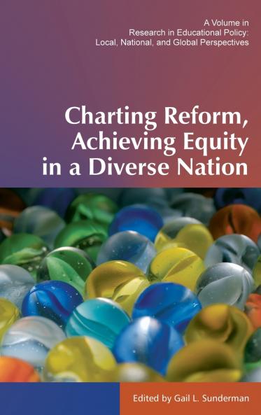 Charting Reform Achieving Equity in a Diverse Nation (Hc)