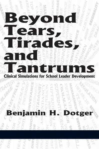 Beyond Tears Tirades and Tantrums