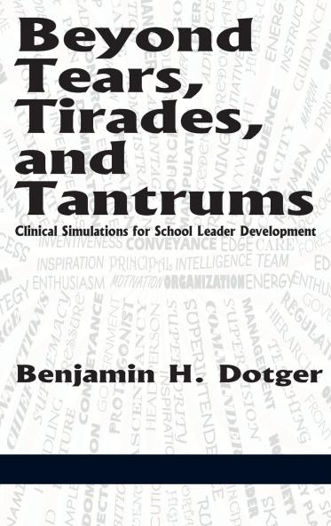 Beyond Tears Tirades and Tantrums