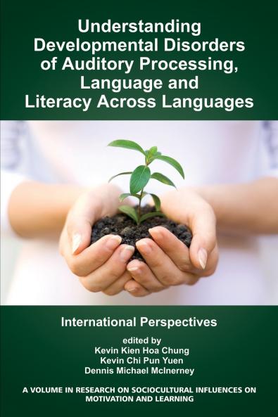 Understanding Developmental Disorders of Auditory Processing Language and Literacy Across Languages
