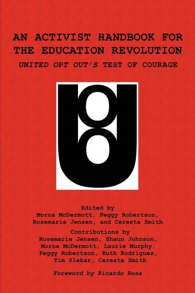 An Activist Handbook for the Education Revolution
