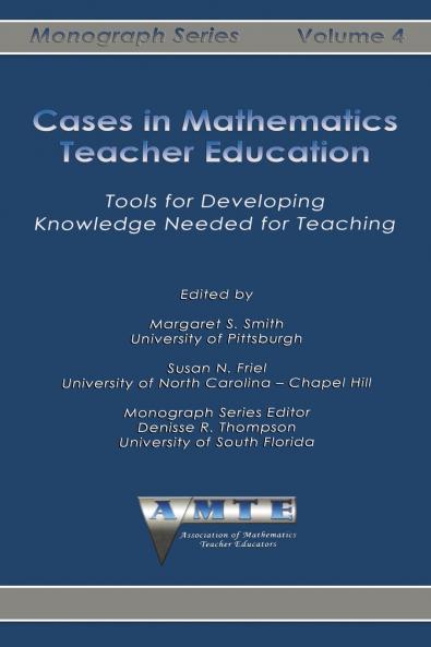 Cases in Mathematics Teacher Education