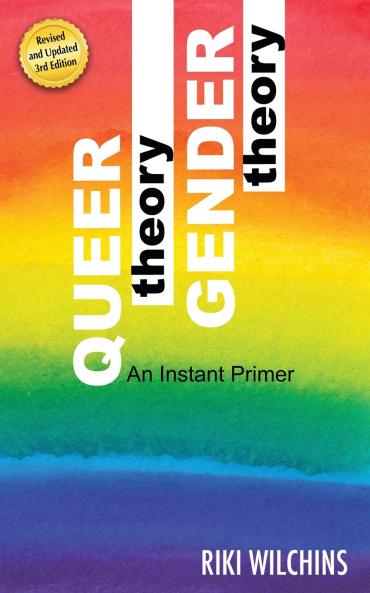 Queer Theory Gender Theory - An Instant Primer