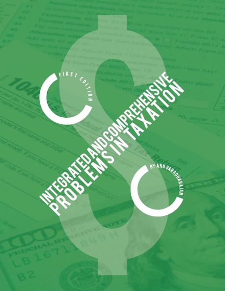 Integrated and Comprehensive Problems in Taxation