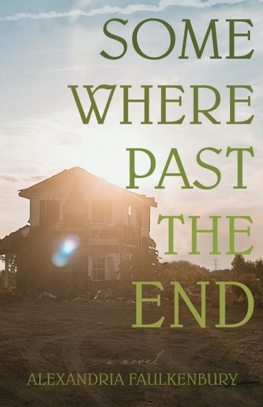 Somewhere Past The End