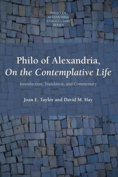 Philo of Alexandria On the Contemplative Life