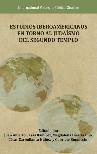 Estudios Iberoamericanos en torno al Judaísmo del Segundo Templo