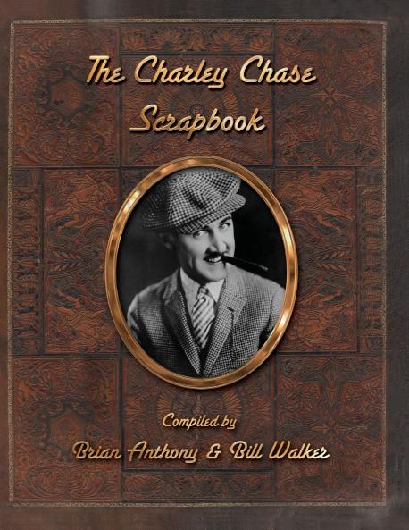 The Charley Chase Scrapbook