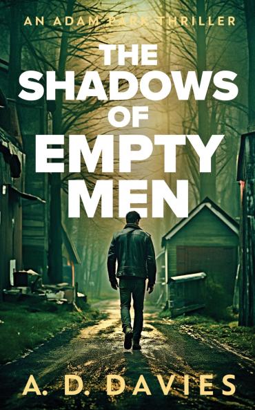 The Shadows of Empty Men
