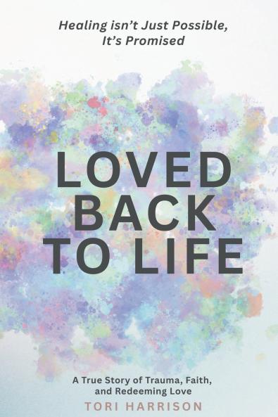 Loved Back to Life