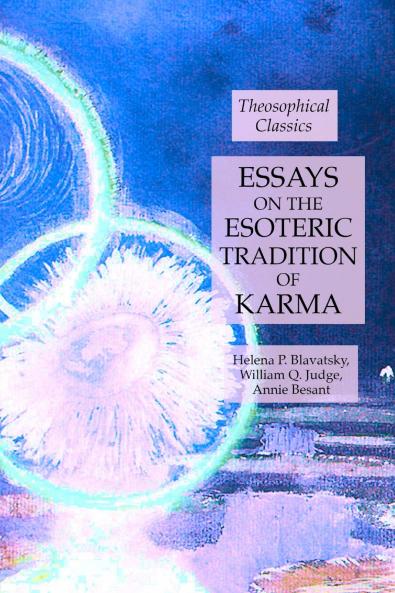 Essays on the Esoteric Tradition of Karma