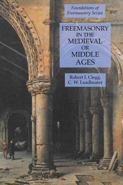 Freemasonry in the Medieval or Middle Ages