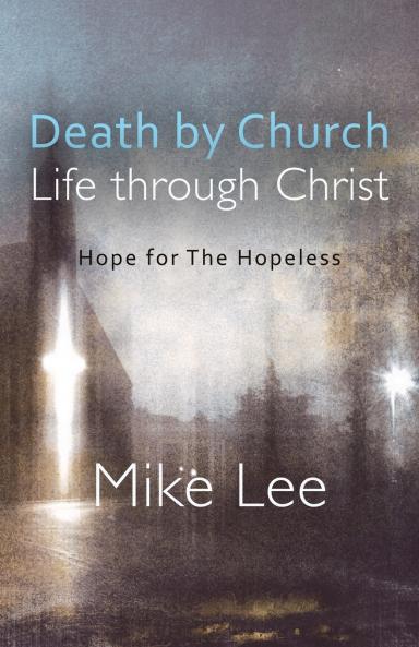 Death by Church Life Through Christ